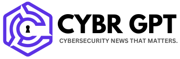 CybrGPT – Your source for cybersecurity insights.